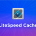 Litespeed Cache